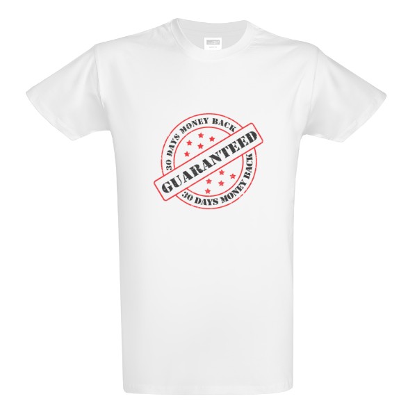Tričko s potiskem Guaranteed