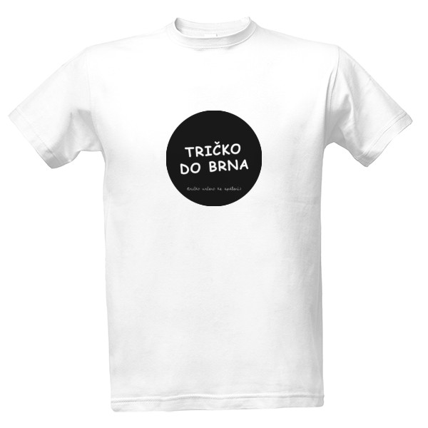 Tričko s potiskem Tričko do Brna
